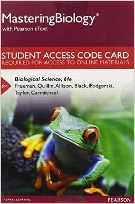 Mastering Biology with Pearson Etext -- Standalone Access Card -- For Biological Science - Scott Freeman, Kim Quillin, Lizabeth Allison, Michael Black, Greg Podgorski