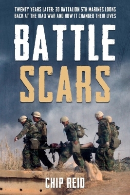 Battle Scars - Chip Reid