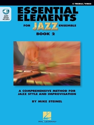 Essential Elements for Jazz Ensemble Book 2 - Mike Steinel