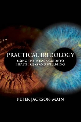 Practical Iridology - Peter Jackson-Main