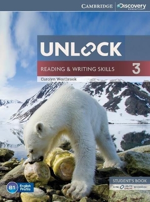 Unlock Level 3 Reading and Writing Skills Student's Book and Online Workbook - Carolyn Westbrook