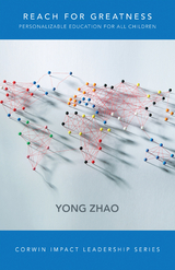 Reach for Greatness - Yong Zhao