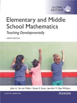 Elementary and Middle School Mathematics: Teaching Developmentally, Global Edition - Van de Walle, John; Bhasin; Bay-Williams, Jennifer; Karp, Karen