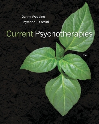 Bundle: Current Psychotherapies, Loose-Leaf Version, 11th + Mindtap Counseling, 1 Term (6 Months) Printed Access Card - Danny Wedding, Raymond Corsini