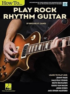 How to Play Rock Rhythm Guitar - Brooke St. James