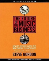 The Future of the Music Business - Gordon, Steve