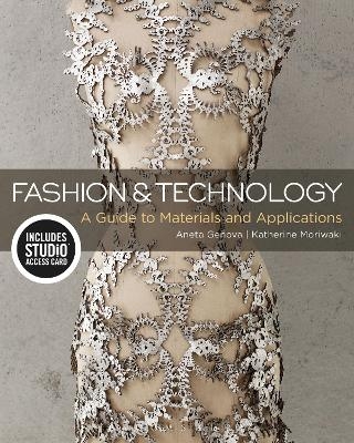 Fashion and Technology - Aneta Genova, Katherine Moriwaki