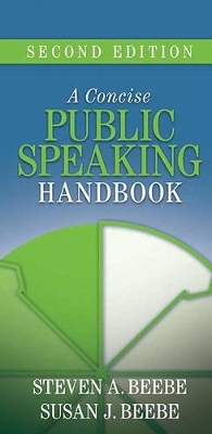 Concise Public Speaking Handbook Value Package - Steven A Beebe, Susan J Beebe