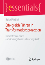 Erfolgreich Führen in Transformationsprozessen - Heiko Miedlich