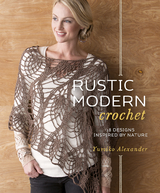 Rustic Modern Crochet -  Yumiko Alexander