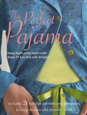 The Perfect Pajama - Kristina Nilsson, Jennifer Pirtle