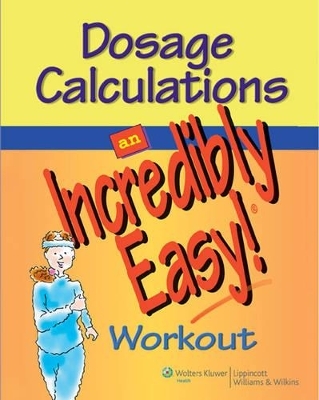 Springhouse Dosage Calculations Ie Workout; Plus Hinkle 13e Prepu Package -  Lippincott Williams &  Wilkins