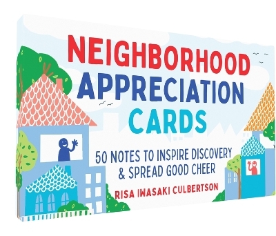 Neighborhood Appreciation Cards - Risa Iwasaki Culbertson