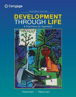 Bundle: Development Through Life: A Psychosocial Approach, 13th + Mindtap Psychology, 1 Term (6 Months) Printed Access Card for Brannon/Feist/Updegraff's Health Psychology: An Introduction to Behavior and Health, 9th - Barbara M Newman, Philip R Newman