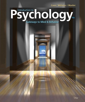 Bundle: Introduction to Psychology: Gateways to Mind and Behavior, 15th + Mindtap Psychology, 1 Term (6 Months) Printed Access Card - Dennis Coon, John O Mitterer, Tanya S Martini