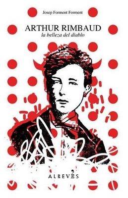 Arthur Rimbaud - Arthur Rimbaud