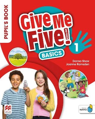 Give Me Five! Level 1 Pupil's Book Basics Pack - Donna Shaw, Joanne Ramsden, Rob Sved