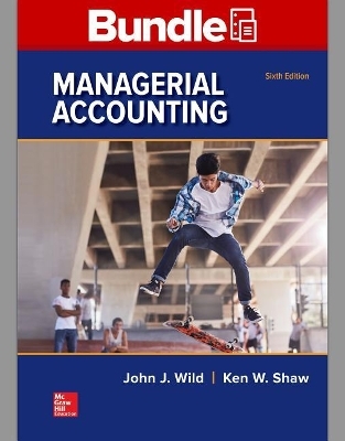 Gen Combo Looseleaf Managerial Accounting; Connect Access Card - John J Wild, Ken Shaw