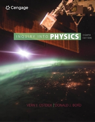 Bundle: Inquiry Into Physics, 8th + Webassign Printed Access Card for Ostdiek/Bord's Inquiry Into Physics, 8th Edition, Single-Term - Vern J Ostdiek, Donald J Bord