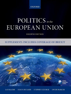 Politics in the European Union - Ian Bache, Simon Bulmer, Stephen George, Owen Parker