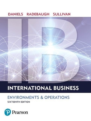 International Business, Student Value Edition Plus Mylab Management with Pearson Etext -- Access Card Package - Professor John Daniels, Lee Radebaugh, Daniel Sullivan