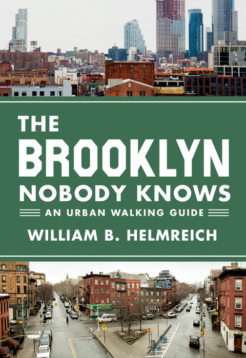 Brooklyn Nobody Knows -  William B. Helmreich