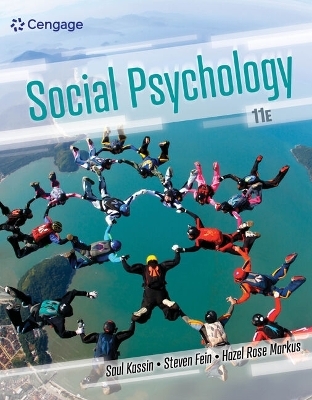 Bundle: Social Psychology, 11th + Mindtap, 1 Term Printed Access Card - Saul Kassin, Steven Fein, Hazel Markus