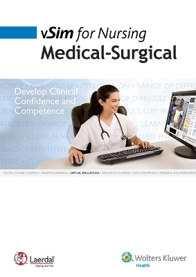 Laerdal vSim for Nursing Med-Surg; plus LWW DocuCare Six-Month Access Package -  Lippincott Williams &  Wilkins