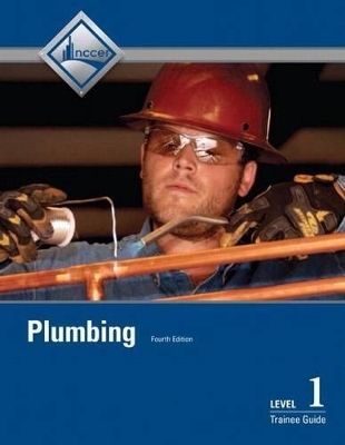 Plumbing Level 1 Trainee Guide, Paperback, plus NCCERconnect with eText -- Access Card Package -  NCCER