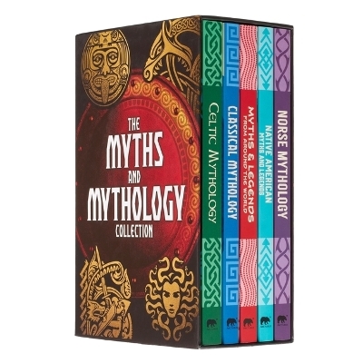 The Myths and Mythology Collection - Nathaniel Hawthorne, Mary Litchfield, Charles Squire