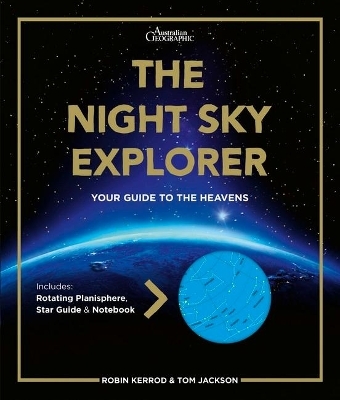 The Night Sky Explorer - Robin Kerrod, Tom Jackson