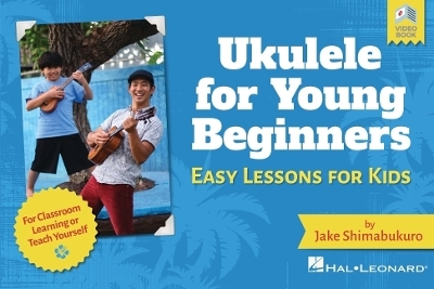 Ukulele for Young Beginners - Jake Shimabukuro