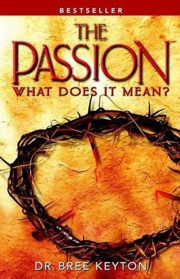 The Passion - Bree Keyton