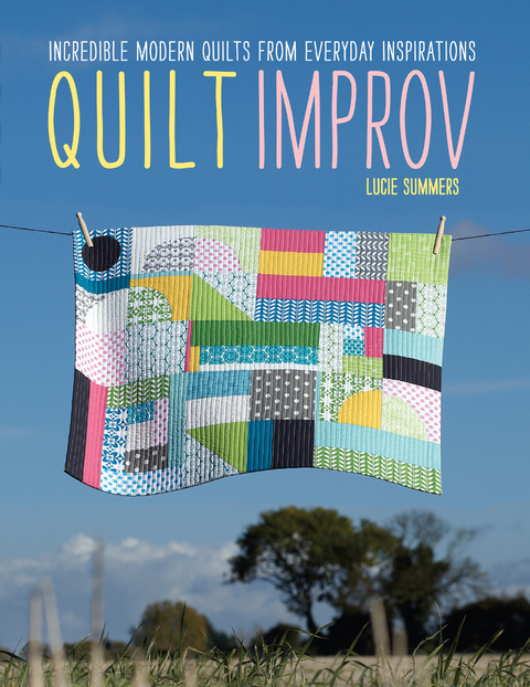 Quilt Improv -  Lucie Summers