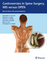 Controversies in Spine Surgery, MIS versus OPEN - 