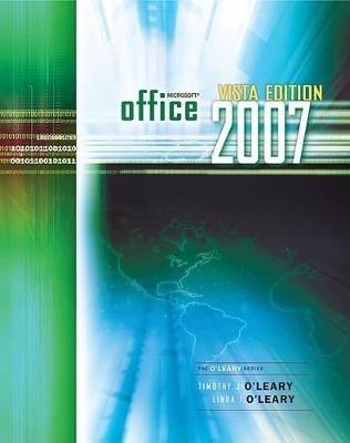 Microsoft Office Vista Edition 2007 - Timothy J O'Leary, Linda I O'Leary