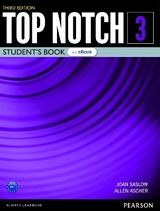 Top Notch Level 3 Student's Book & eBook with Digital Resources & App - Saslow, Joan; Ascher, Allen