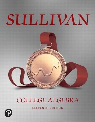 College Algebra Plus Mylab Math with Etext -- 24-Month Access Card Package - Michael Sullivan