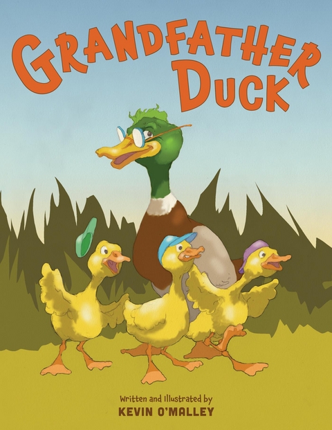 Grandfather Duck -  Kevin O'Malley