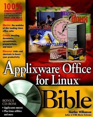 Applixware Office for Linux Bible - Heather Williamson