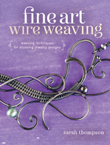 Fine Art Wire Weaving -  Sarah Thompson