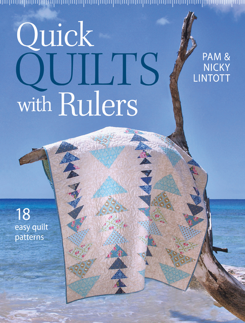 Quick Quilts with Rulers -  Nicky Lintott,  Pam Lintott