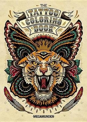 The Tattoo Coloring Book - Oliver Munden