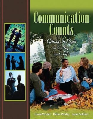 Communication Counts - David Worley, Debra Worley, Laura Soldner