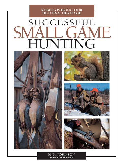 Successful Small Game Hunting -  M. Johnson