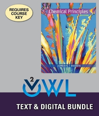 Bundle: Chemical Principles, Loose-Leaf Version, 8th + Owlv2, 1 Term (6 Months) Printed Access Card - Steven Zumdahl, Donald J DeCoste