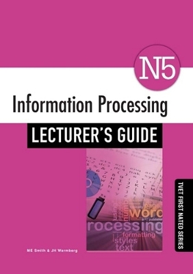 Information Processing N5: Lecturer’s Guide & CD - P.L. Immelman, S.C. du Plessis