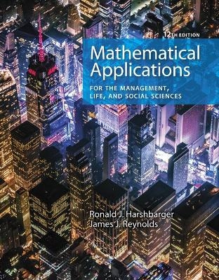 Bundle: Mathematical Applications for the Management, Life, and Social Sciences, 12th + Webassign, Multi-Term Printed Access Card - Ronald Harshbarger, James J Reynolds