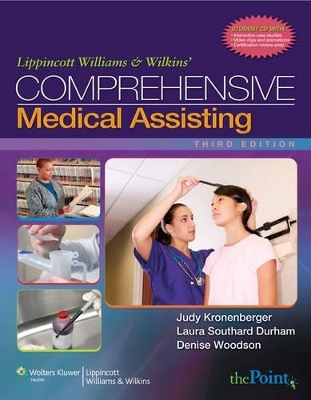 Seattle Central CC Package: Study Guide to Accompany Lippincott Williams & Wilkins Comprehensive Medical Assisting