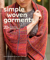 Simple Woven Garments -  Sara Goldenberg,  Jane Patrick